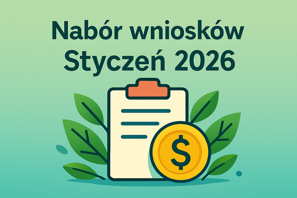 Grafika informacyjna z zielono-błękitnym tłem i napisem: Nabór wniosków Styczeń 2026